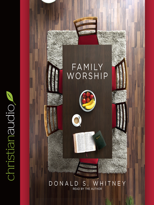 Title details for Family Worship by Donald S. Whitney - Wait list